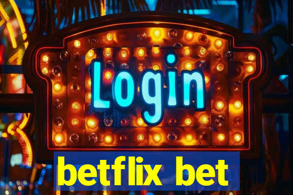 betflix bet